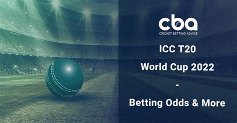 t20 world cup 2022 betting odds|T20 World Cup Betting Guide .